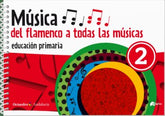 MUSICA 2º de Primaria DEL FLAMENCO A TODAS LAS MUSICAS 23 | AA,VV | 9788412709315 (Octaedro)